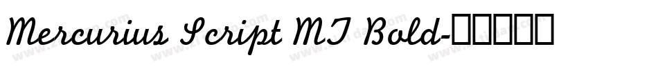 Mercurius Script MT Bold字体转换